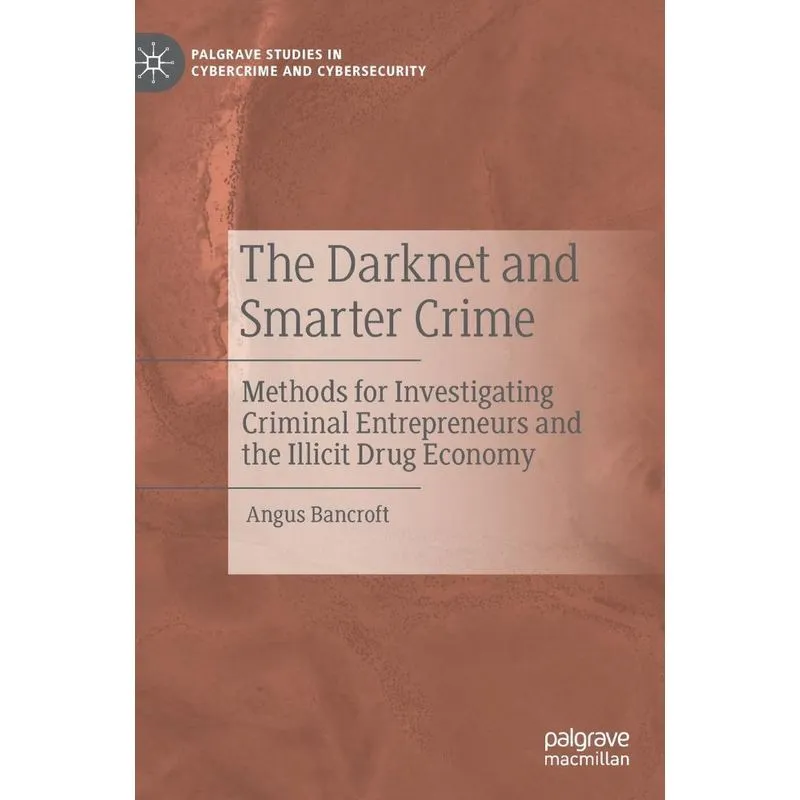 The Darknet and Smarter Crime