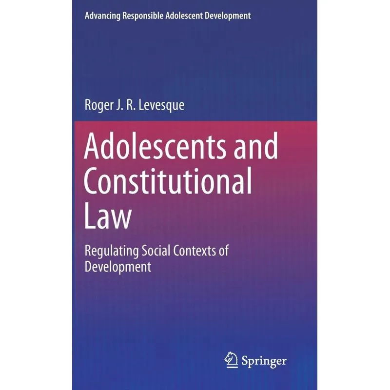 Adolescents and Constitutional Law