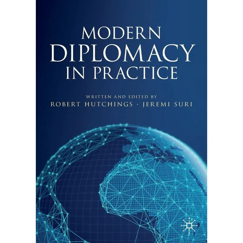 Modern Diplomacy in Practice