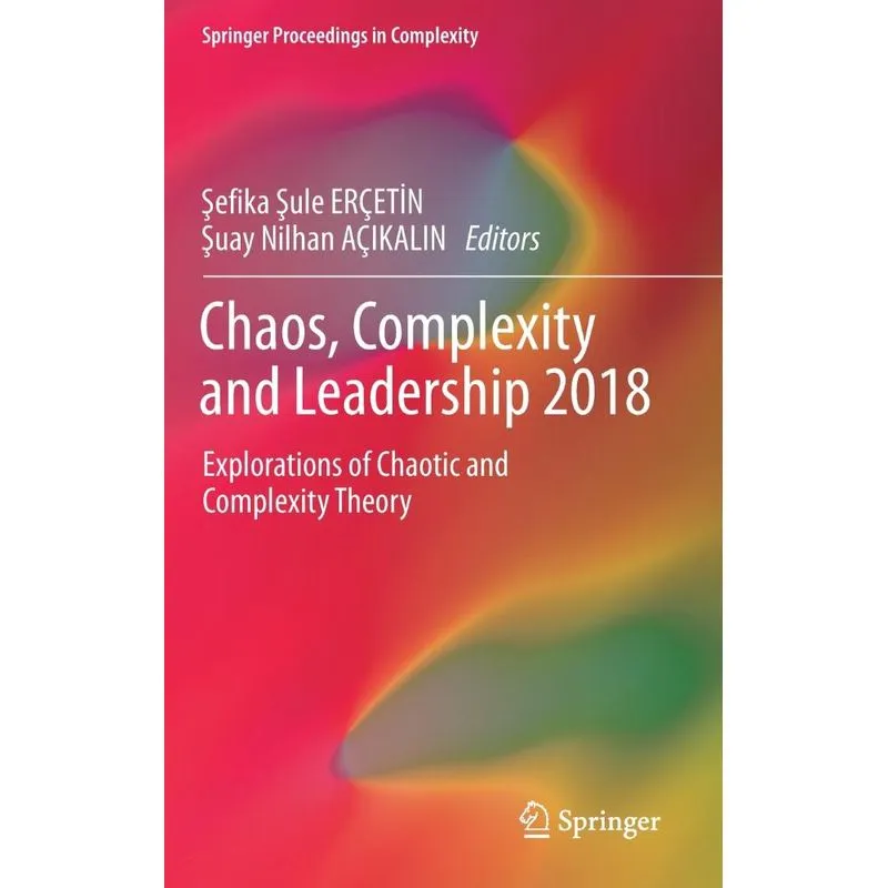 Chaos, Complexity and Leadership 2018