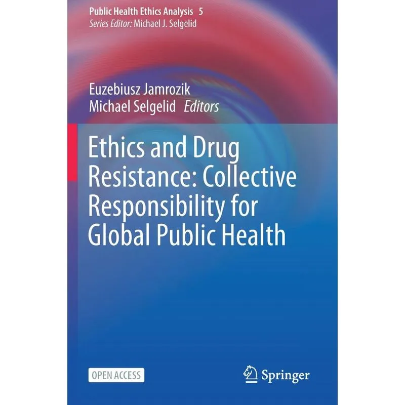 Ethics and Drug Resistance
