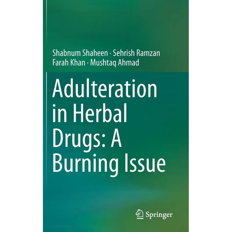 Adulteration in Herbal Drugs