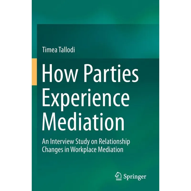 How Parties Experience Mediation