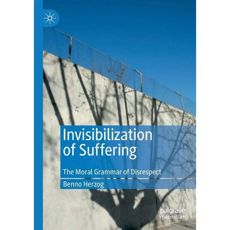 Invisibilization of Suffering