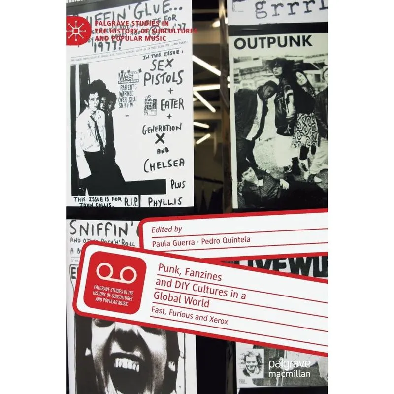Punk, Fanzines and diy Cultures in a Global World