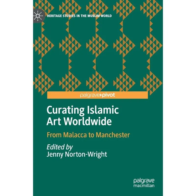 Curating Islamic Art Worldwide