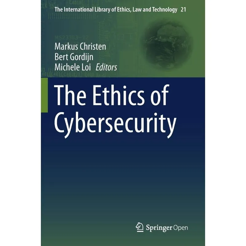The Ethics of Cybersecurity