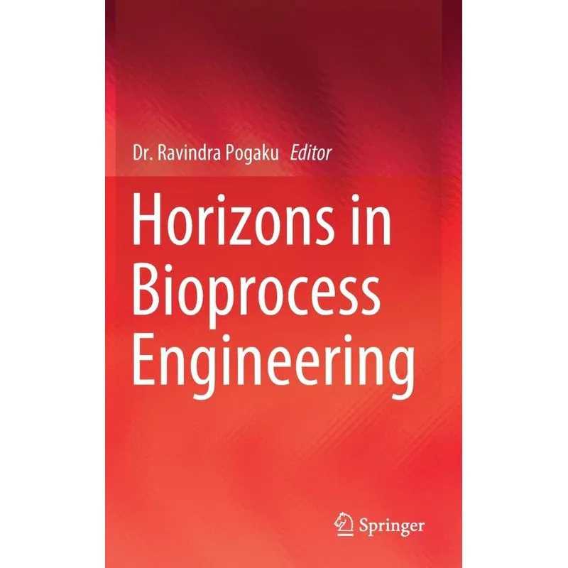 Horizons in Bioprocess Engineering