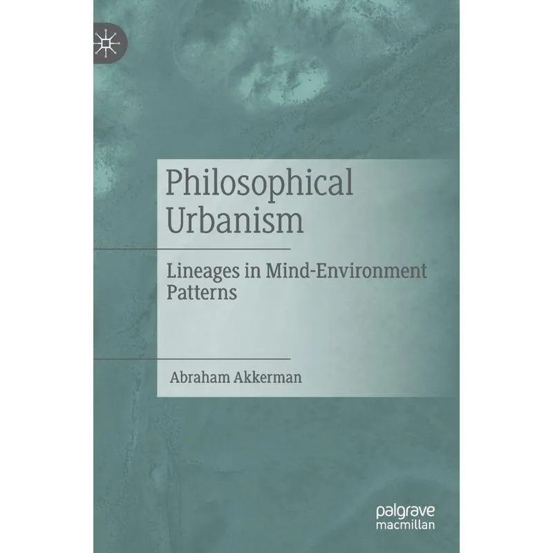 Philosophical Urbanism