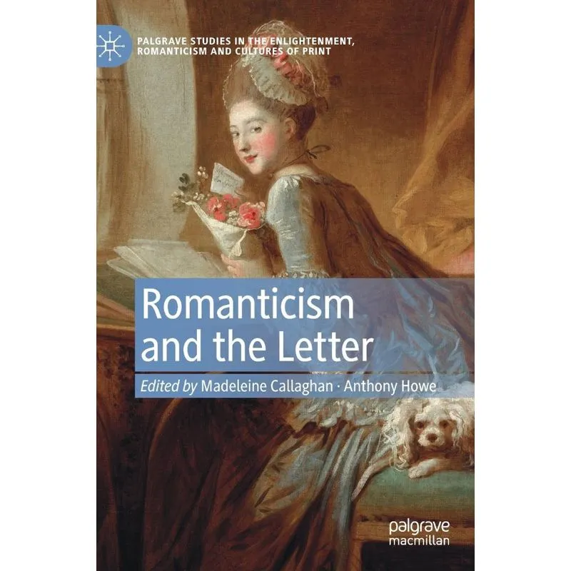 Romanticism and the Letter