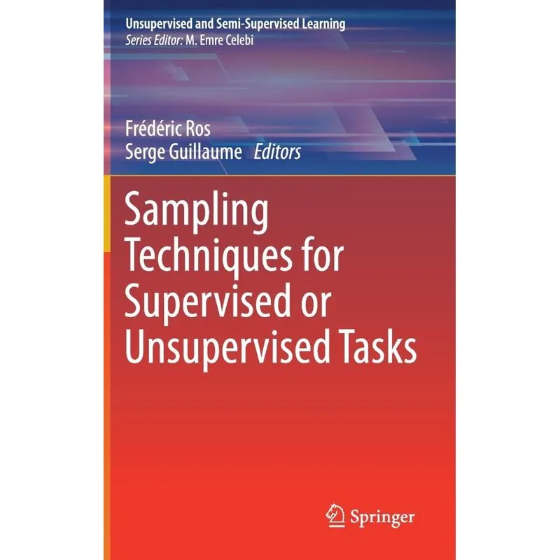 Sampling Techniques for Supervised or Unsupervised Tasks