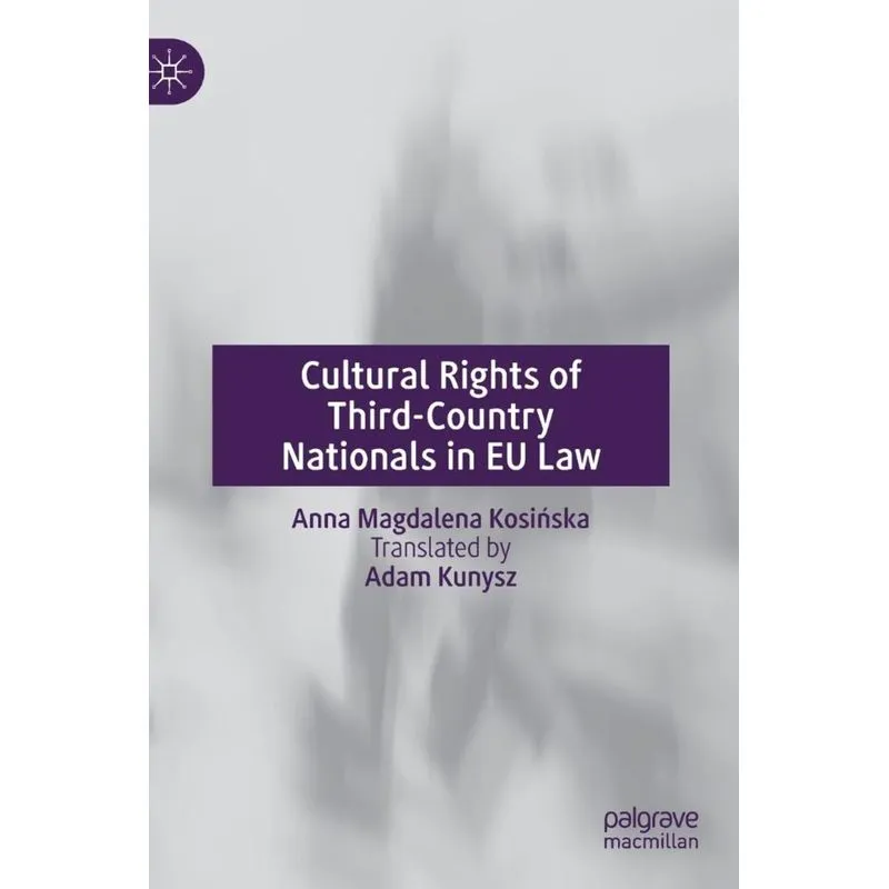 Cultural Rights of Third-Country Nationals in EU Law