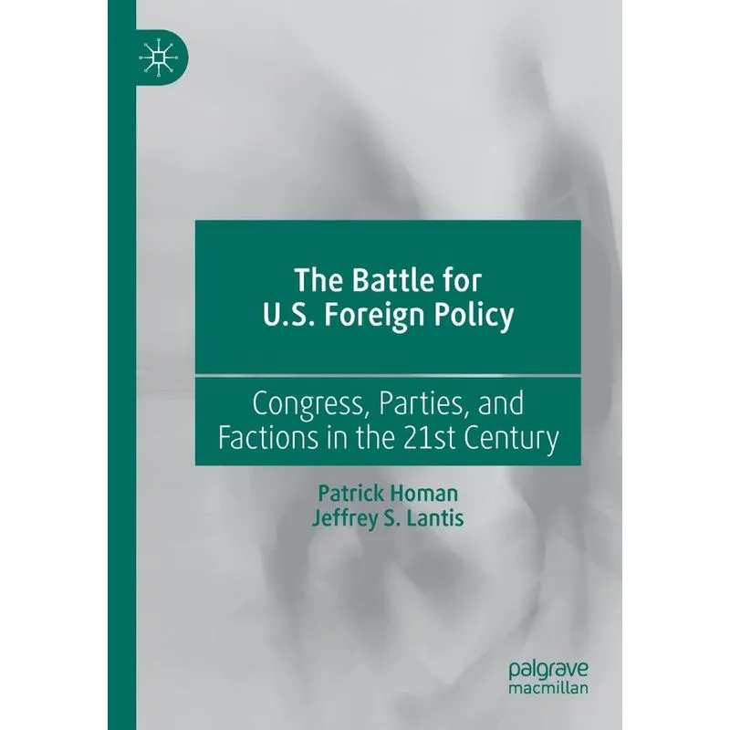 The Battle for U.S. Foreign Policy