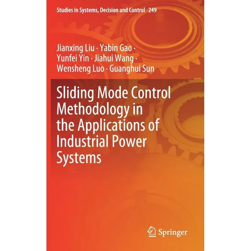 Sliding Mode Control Methodology in the Applications of Ind