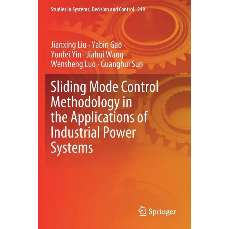 Sliding Mode Control Methodology in the Applications of Ind