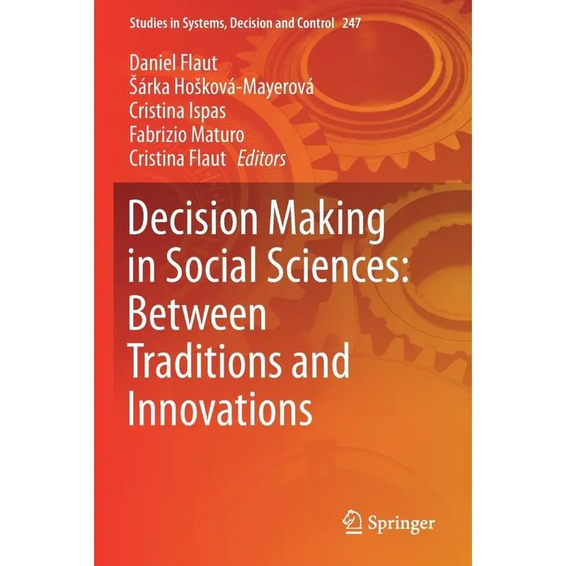 Decision Making in Social Sciences