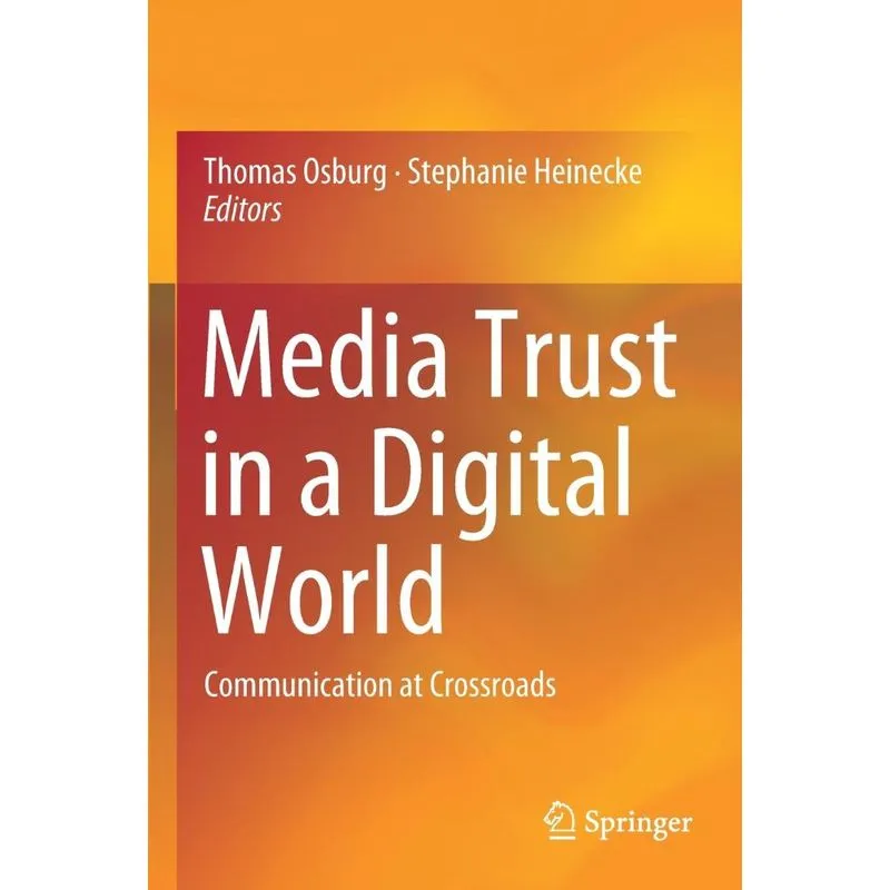 Media Trust in a Digital World