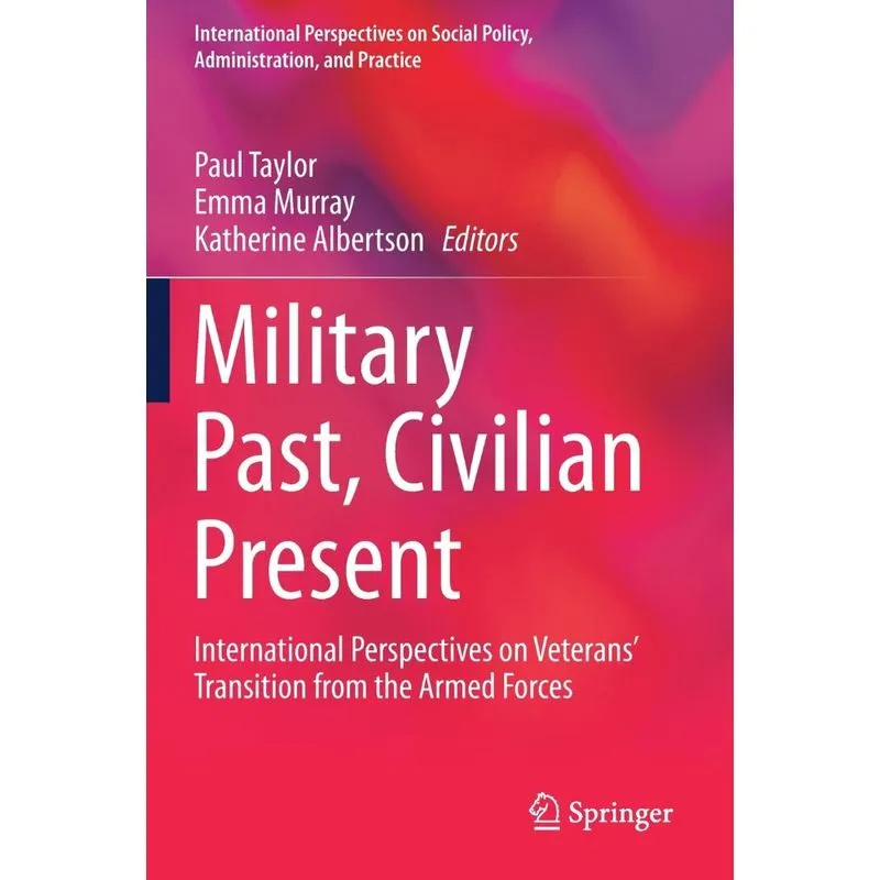 Military Past, Civilian Present