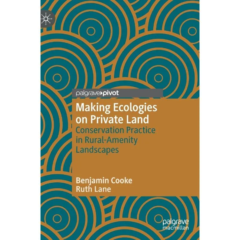 Making Ecologies on Private Land
