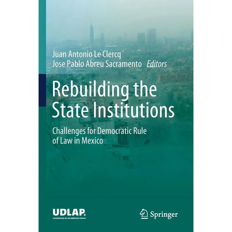 Rebuilding the State Institutions