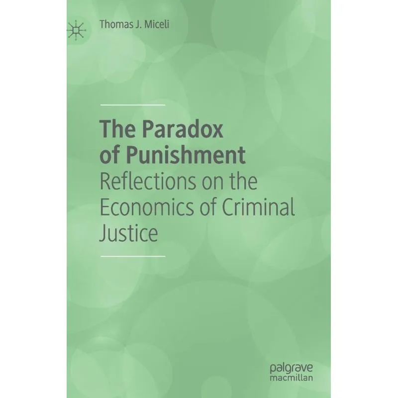 The Paradox of Punishment
