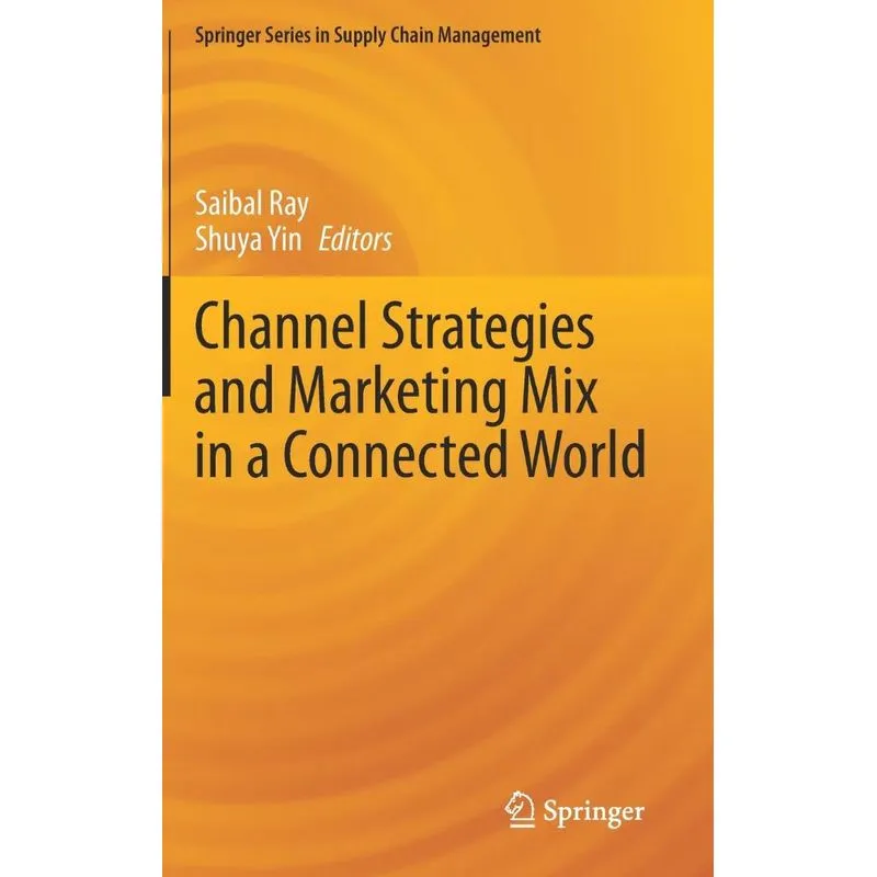 Channel Strategies and Marketing Mix in a Connected World