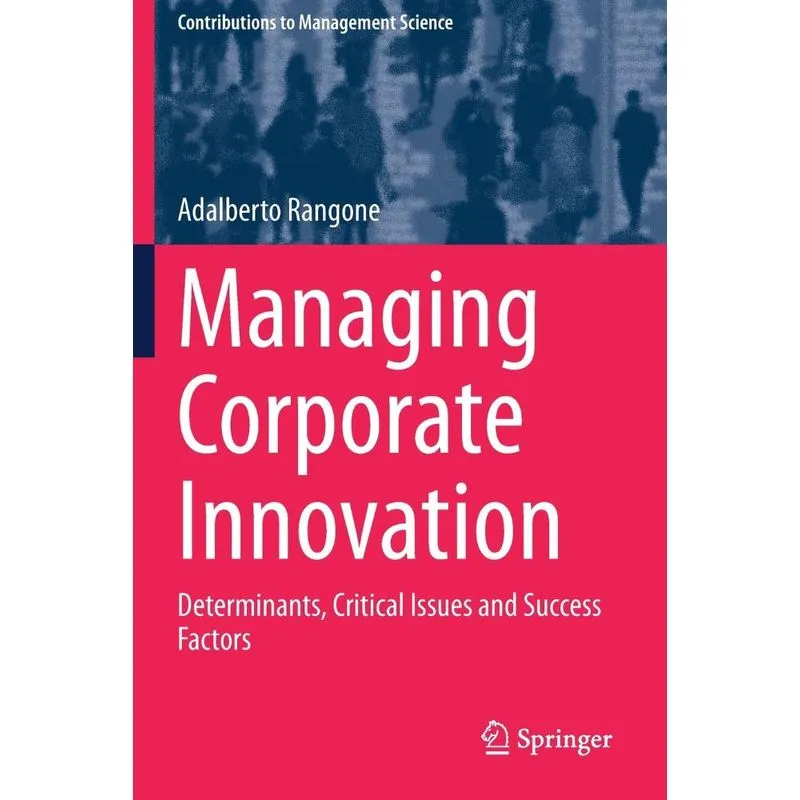 Managing Corporate Innovation