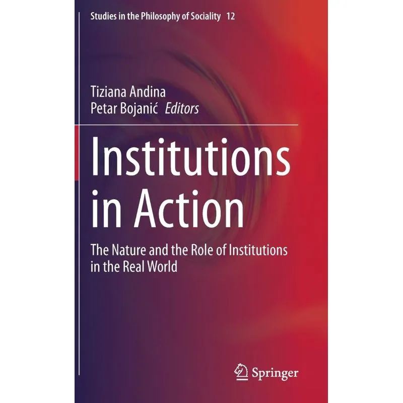 Institutions in Action