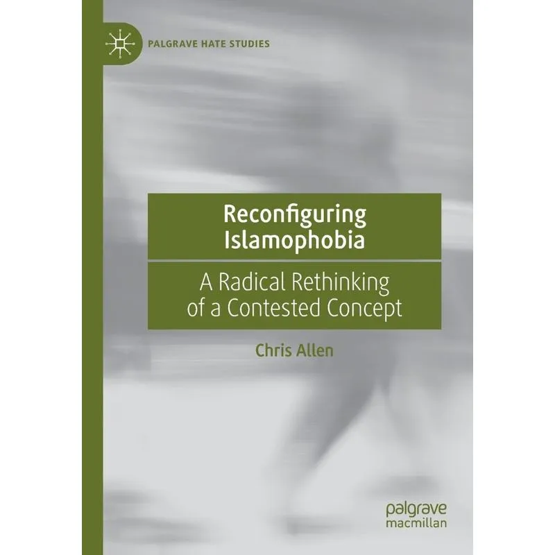 Reconfiguring Islamophobia