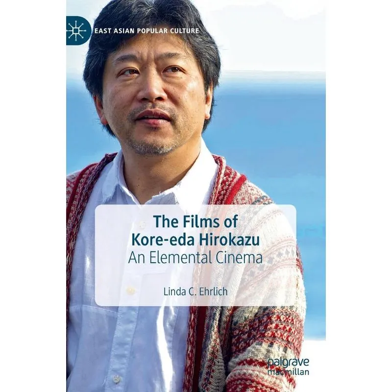 The Films of Kore-eda Hirokazu