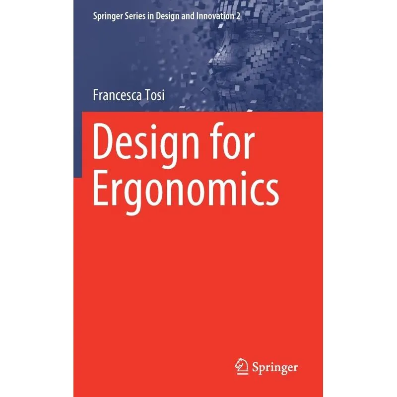Design for Ergonomics