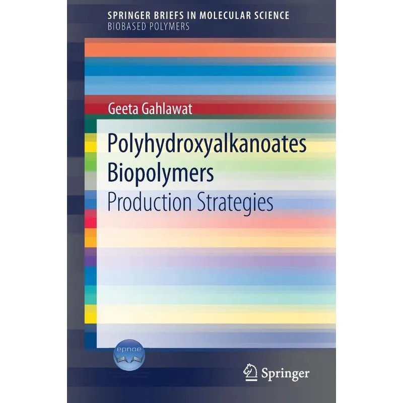 Polyhydroxyalkanoates Biopolymers