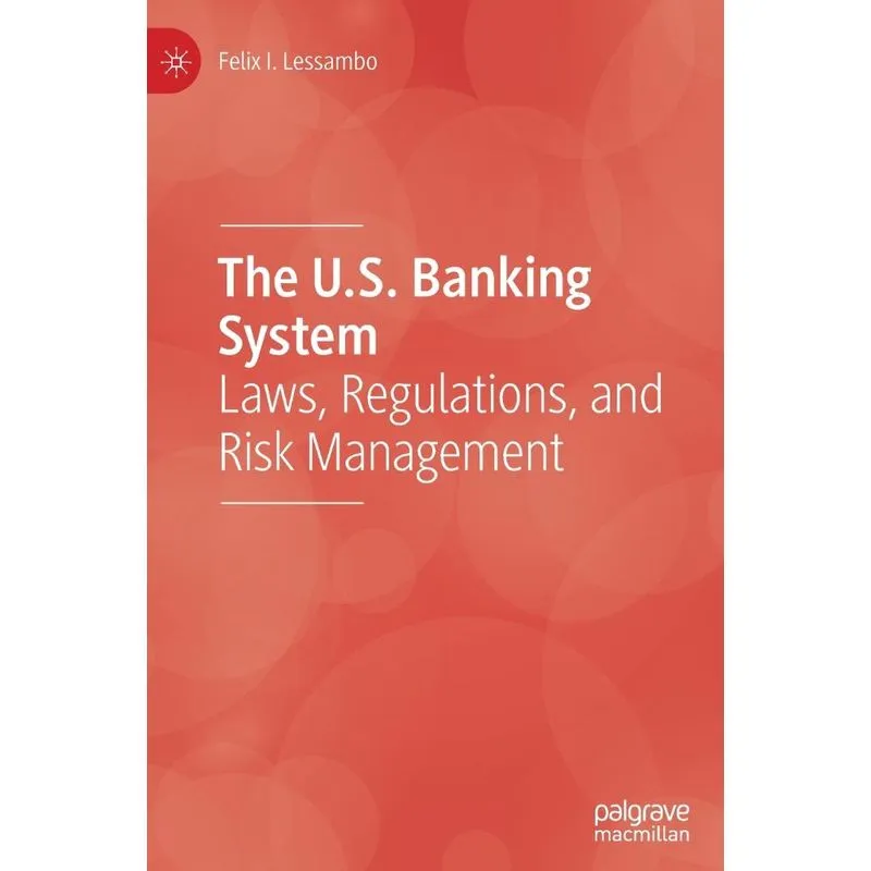 The U.S. Banking System
