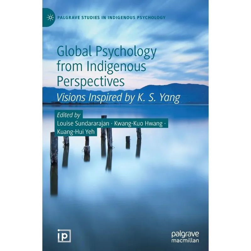Global Psychology from Indigenous Perspectives