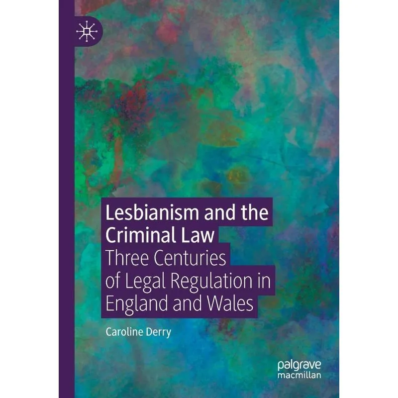 Lesbianism and the Criminal Law