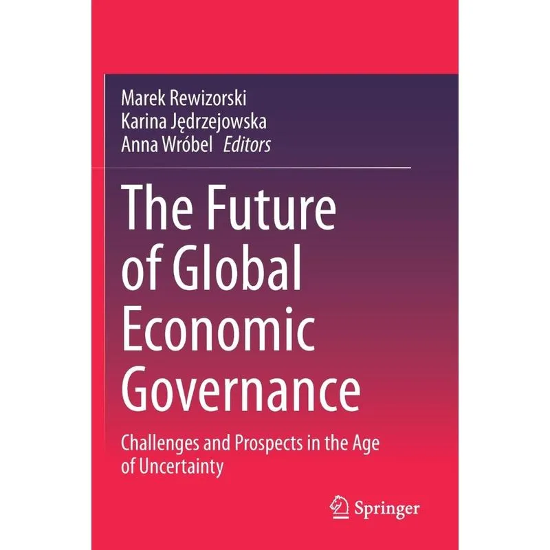 The Future of Global Economic Governance