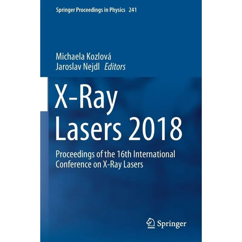 X-Ray Lasers 2018
