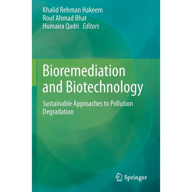 Bioremediation and Biotechnology