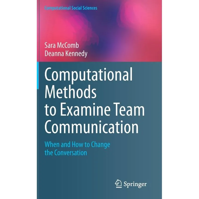 Computational Methods to Examine Team Communication