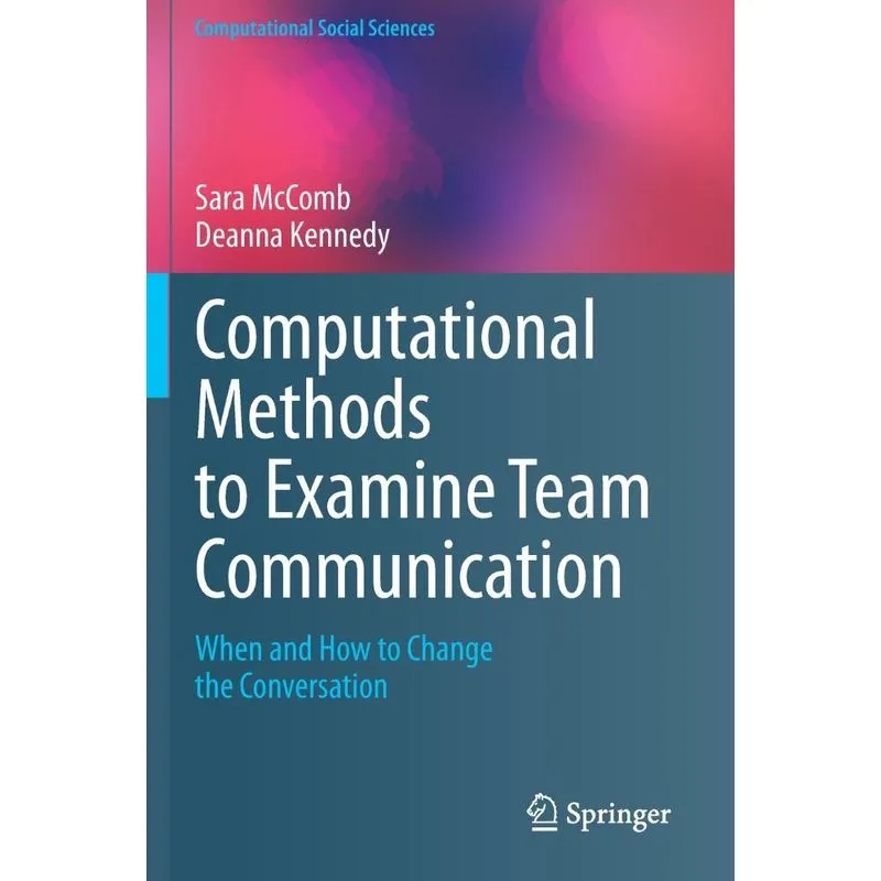 Computational Methods to Examine Team Communication