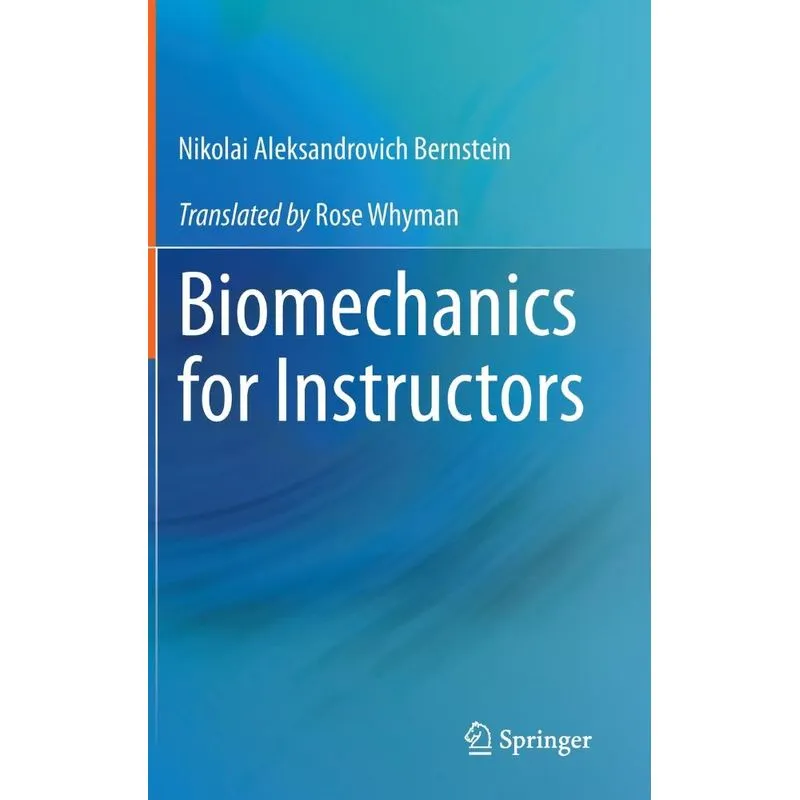 Biomechanics For Instructors