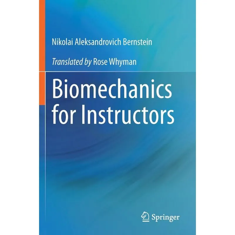 Biomechanics For Instructors