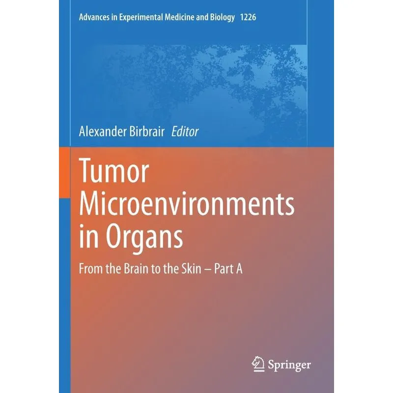 Tumor Microenvironments in Organs