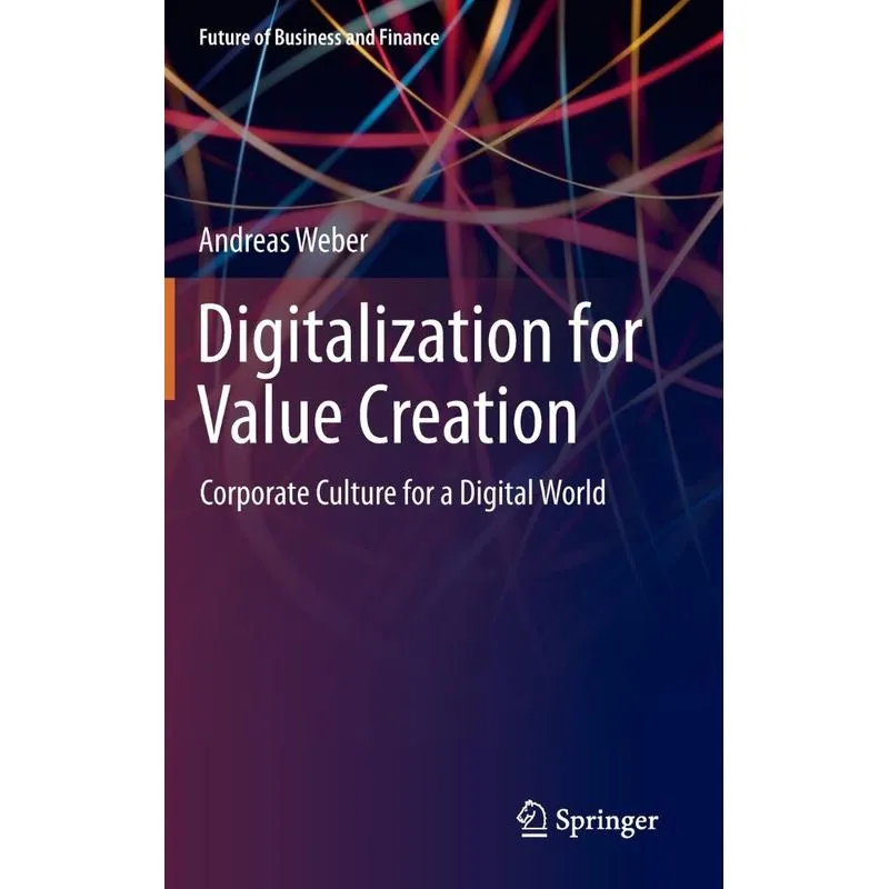 Digitalization for Value Creation