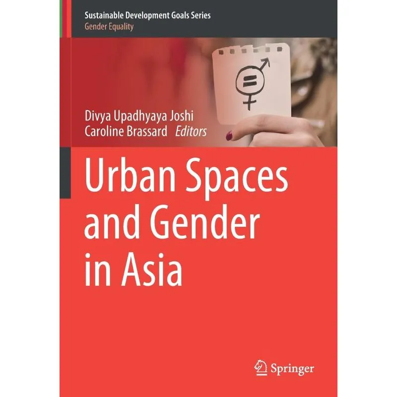 Urban Spaces and Gender in Asia