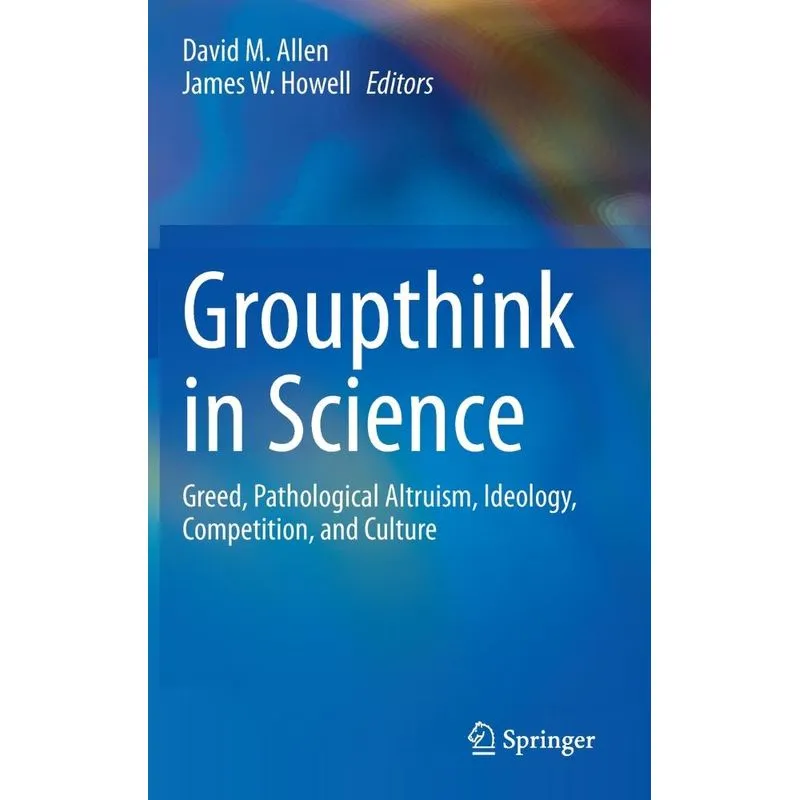 Groupthink in Science