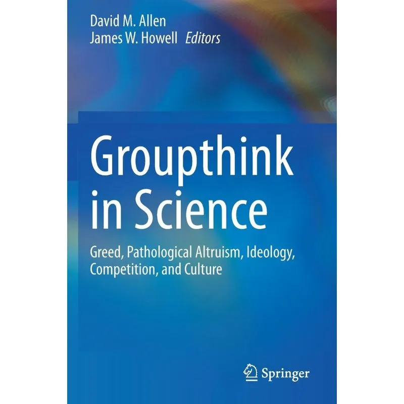 Groupthink in Science