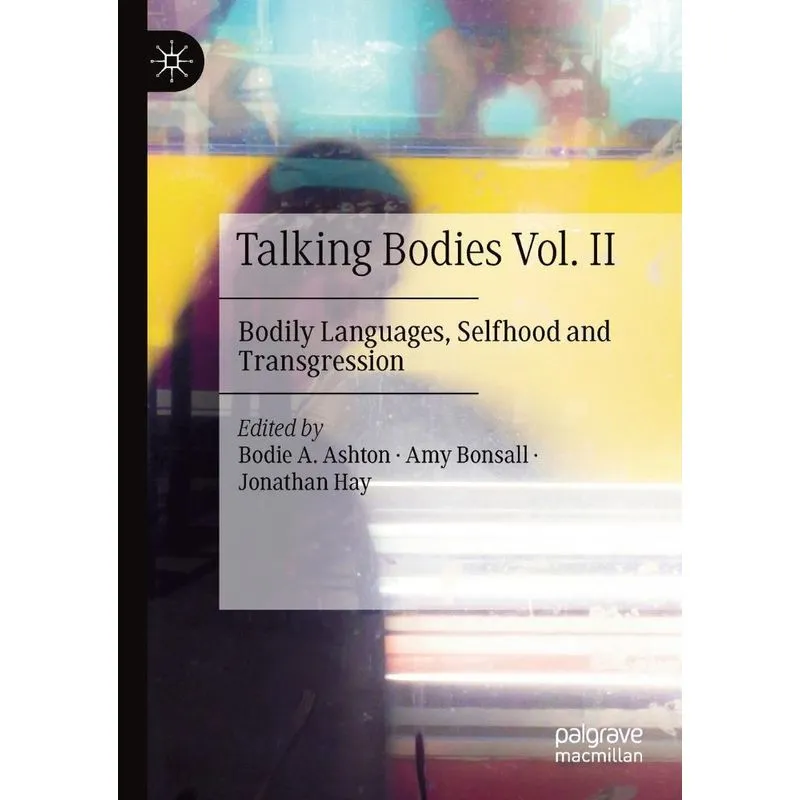 Talking Bodies Vol. II