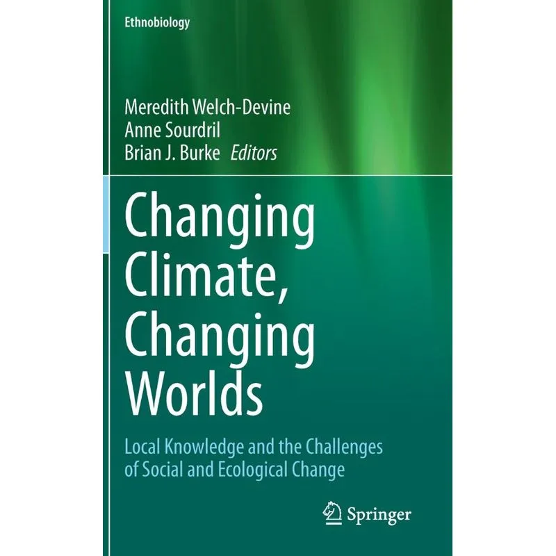 Changing Climate, Changing Worlds