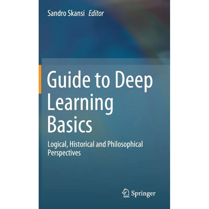 Guide to Deep Learning Basics